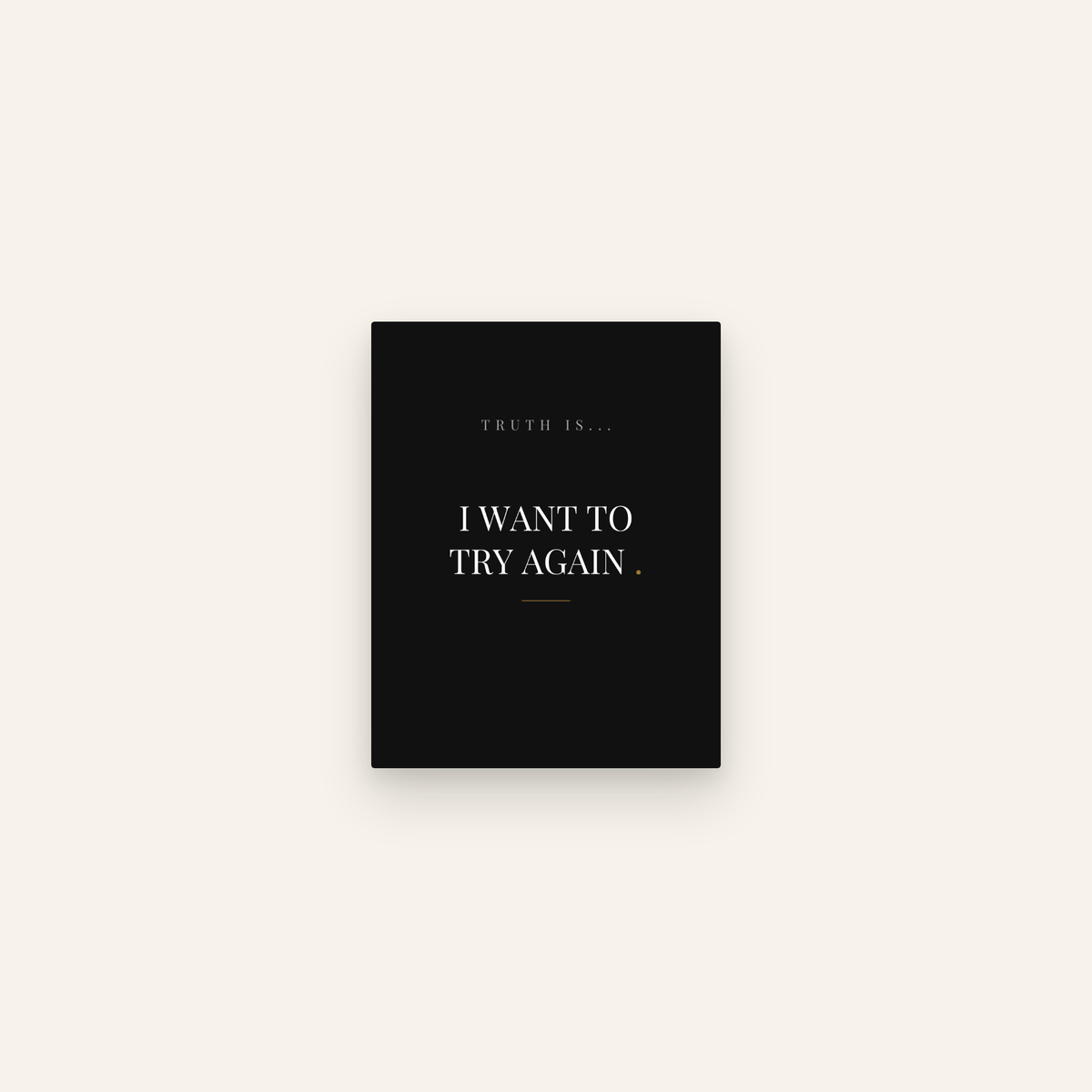 I Want to Try Again. — Transparent Greetings card front