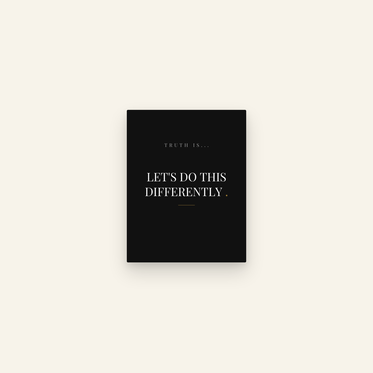Let's Do This Differently. — Transparent Greetings card front