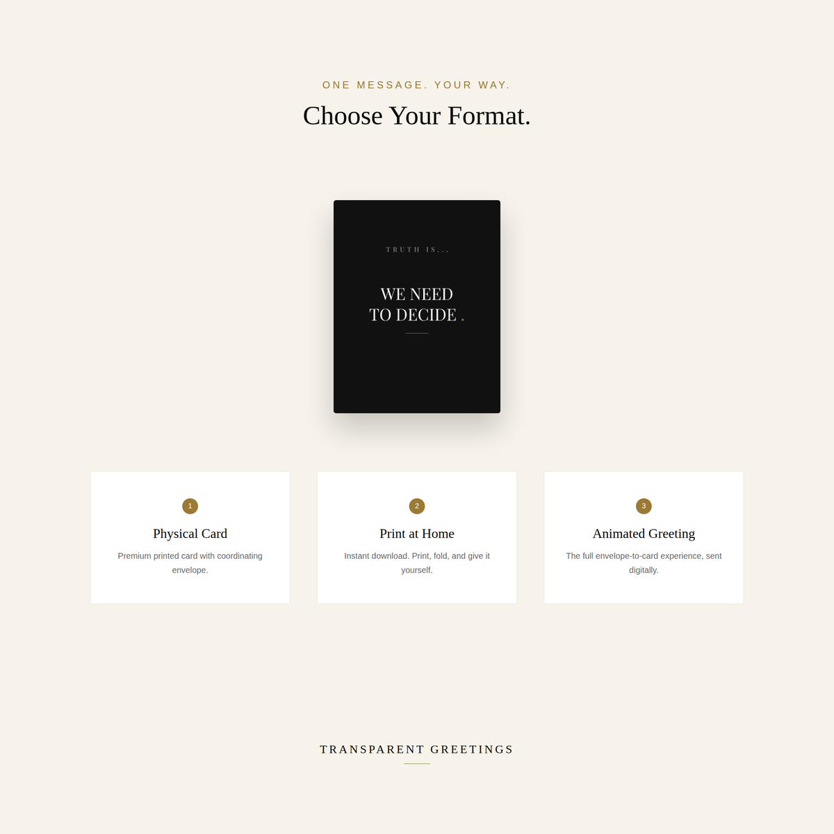 We Need to Decide. — physical, print-at-home, and animated formats