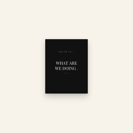 What Are We Doing. — Transparent Greetings card front