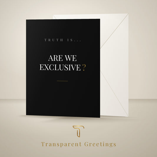 Are We Exclusive?