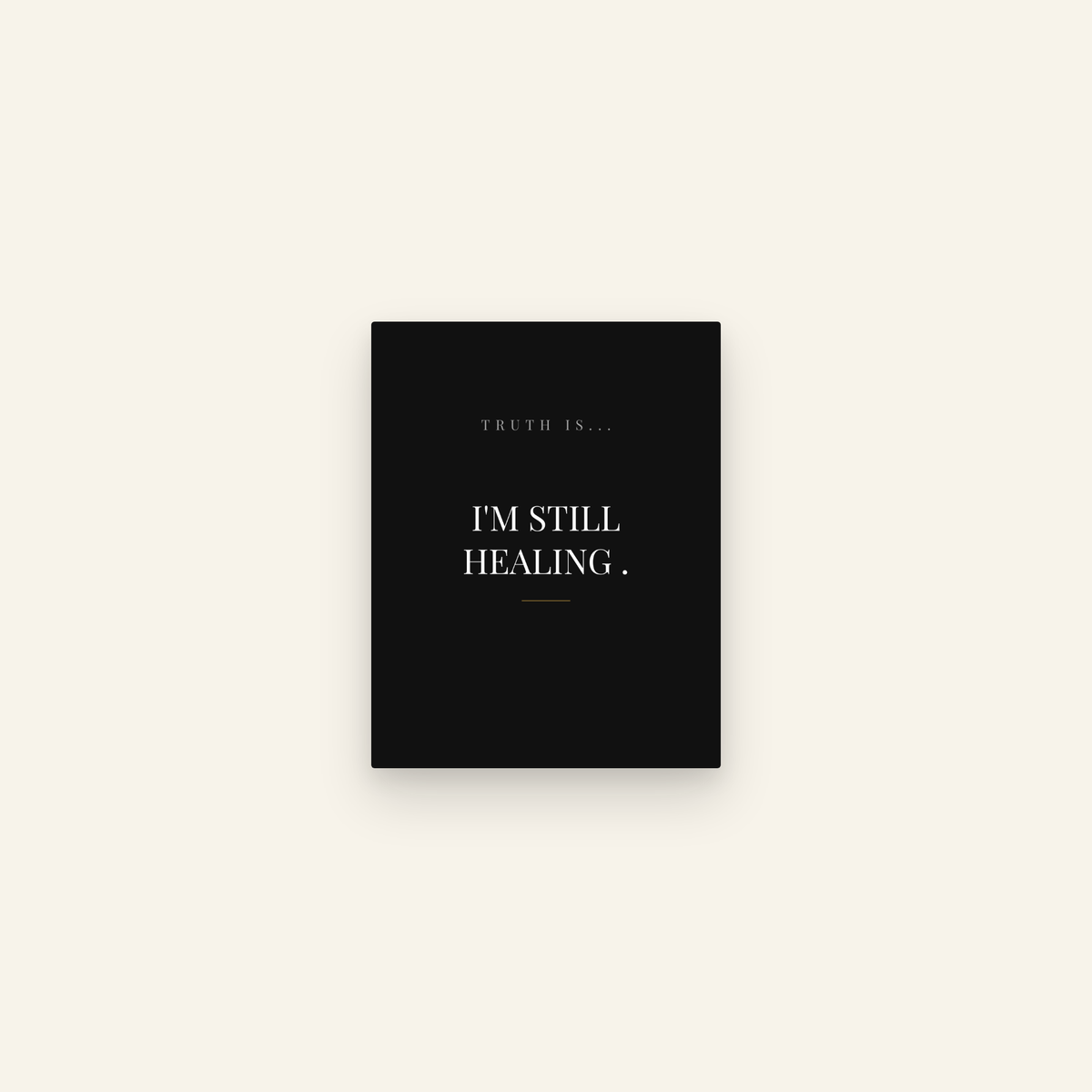 I'm Still Healing. — Transparent Greetings card front