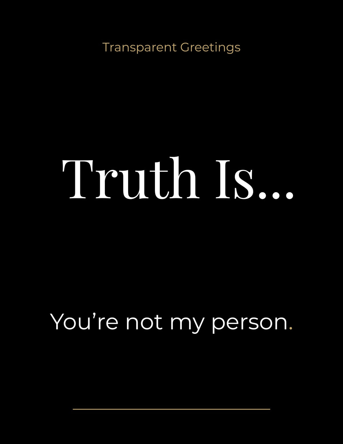 You're not my person.
