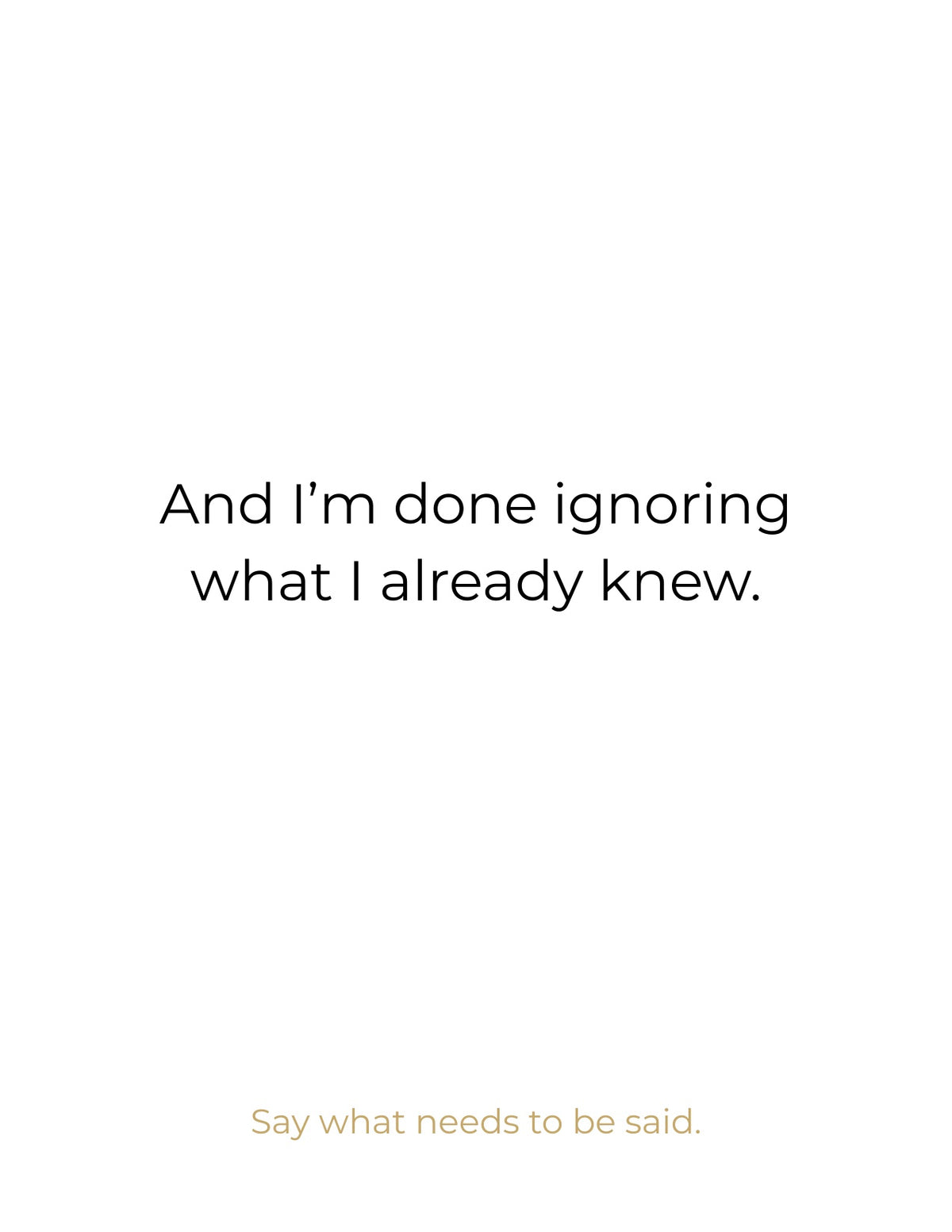 I Stayed Longer Than I Should Have.
